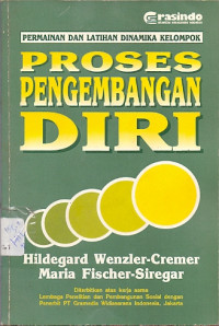 Permainan dan Latihan Dinamika Kelompok Proses Pengembangan Diri