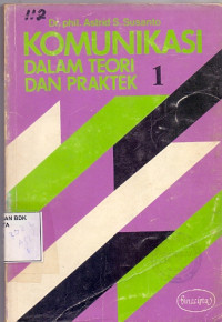 Image of Komunikasi dalam teori dan Praktek