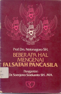 Beberapa hal mengenai falsafah Pancasila